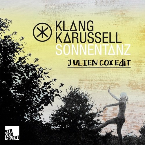 klangkarussell - Sonnentanz (Cox LiveEdit)