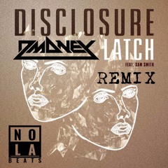 Disclosure Latch - Dmoney Remix