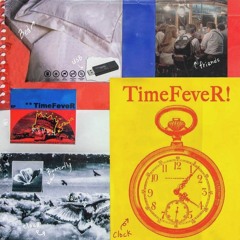TimeFeveR 1st EP [ TimeFeveR! ]