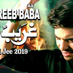 Ali Jee Ghareeb Baba 1441 2019