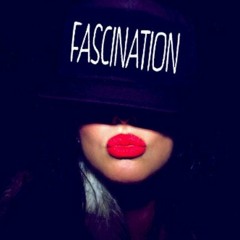 Fascination