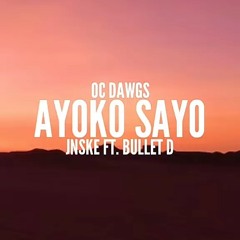Jnske Ft. Bullet D - Ayoko Sayo (OC Dawgs)