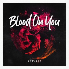 Rotan - Blood On You (20KID Remix)