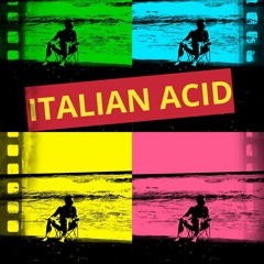 Italian Acid
