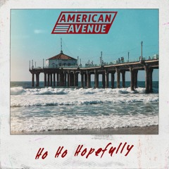 The Maine - Ho Ho Hopefully (Cover by American Avenue)