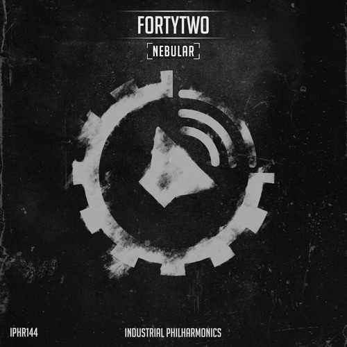 FortyTwo - Nebular (Original Mix CUT) [Soon on Industrial Philharmonics]