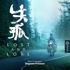 Lost and Love - Zbigniew Preisner