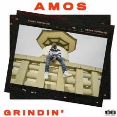 Amos - Grindin (Prod WHOELSEBUTJUELZ)