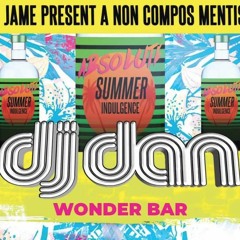2019-08-10 - LIVE - DJ Dan - Absolute Summer Indulgence - Boston