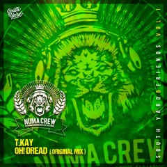 T-Kay - Oh! Dread (Original Mix)[OUT NOW]