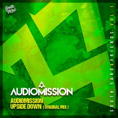 Audiomission - Upside Down (Original Mix) [OUT NOW]