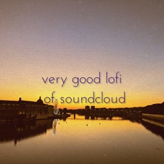 Very good lo-fi of SoundCloud