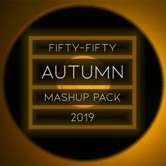 fifty-fifty Autumn 2019 Mashup Pack (FREE DOWNLOAD)