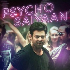 Psycho Saiyaan Remix | Saaho | DJ DE MASH