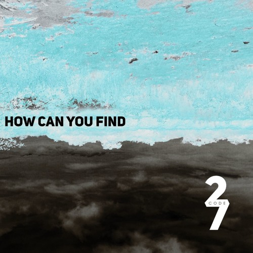 CODE 27 - HOW CAN YOU FIND