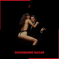 GAINSBARRE BAZAR