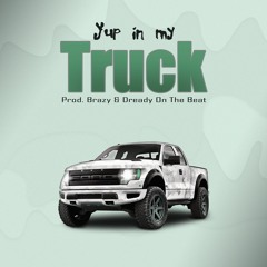 Trap Beat / Instrumental - Yup in My Truck (Prod. Brazy & Dready On The Beat)