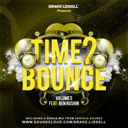 Time 2 Bounce Vol. 5 (Serious Soundz Guest Mix)