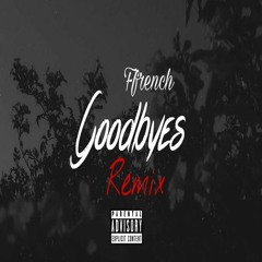 Goodbyes(Remix)