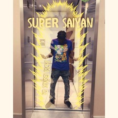 Super Saiyan - Yo Sensei Rich !