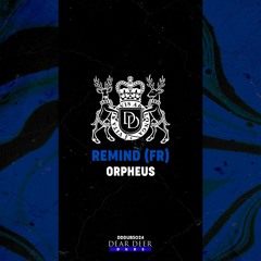 RE\MIND - Orpheus