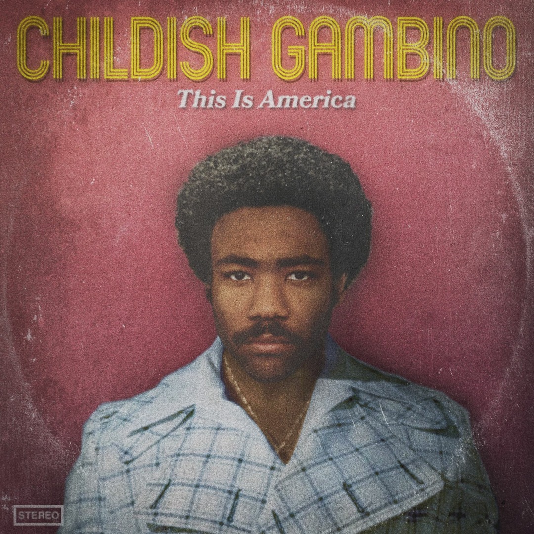 Childish Gambino This Is America レコード Listen to Childish Gambino - This Is America (70s remix) by Saint