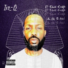 Ike Q - P Tribute Freestyle (Prod. by Cookin' Soul)
