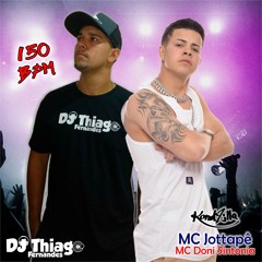 TE AMO SEM COMPROMISSO - MC JOTTAPÊ "MC DONI" (VS DJ THIAGO FERNANDES - 150 BPM) SEM VINHETA