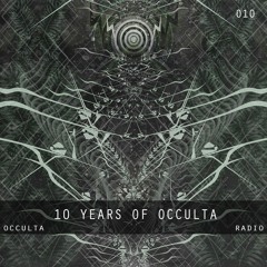Occulta Radio 010 - 10 Years of Occulta - mixed by Netrin