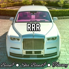 Beans ft. Sha Band$ x Tommy - RRR