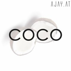 AJAY - COCO (Dance Battle Beat) (Hip Hop Edit)