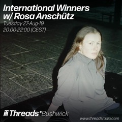 27/08/19 - Int'l Winners w/ Rosa Anschütz