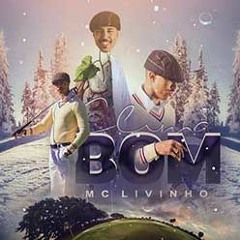 MC Livinho - Clima Bom (Perera DJ E PK Delas) GR6 2019
