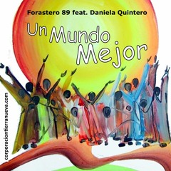 Un Mundo Mejor (feat. Daniela Quintero)