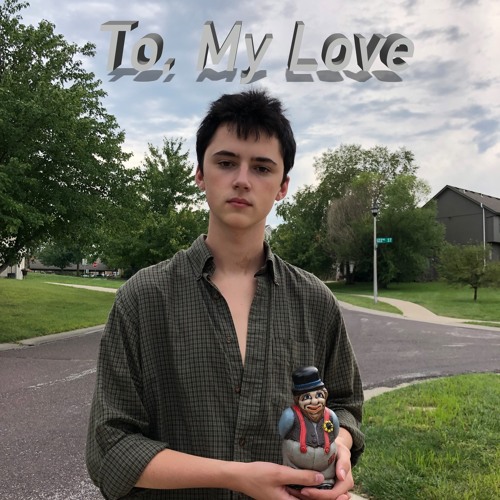 To, My Love
