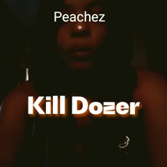 Kill Dozer