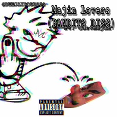 @DEEJAYROBB856 - MAJIN LOVERS (Bandits Diss) ft. @devmajin