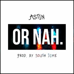 Or Nah (Spanish Remix) - Azt1n (Prod. South Time)