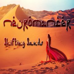 Neuromancer - Shifting Sands [Arabian Tribal Psy]