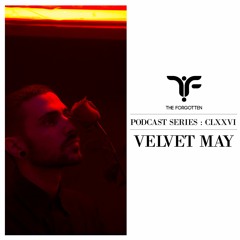 The Forgotten CLXXVI: Velvet May
