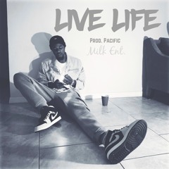 Live Life