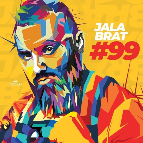 Jala Brat - 99