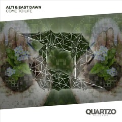 ALTI & East Dawn - Come To Life