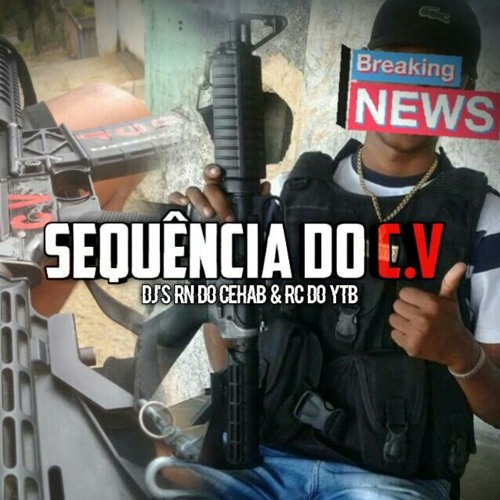SEQUÊNCIA RITIMADISSIMA DO C.V 2020 (( DJ's RN DO CHB & RC DO YTB )) VIAJA AI BANDIDO !!