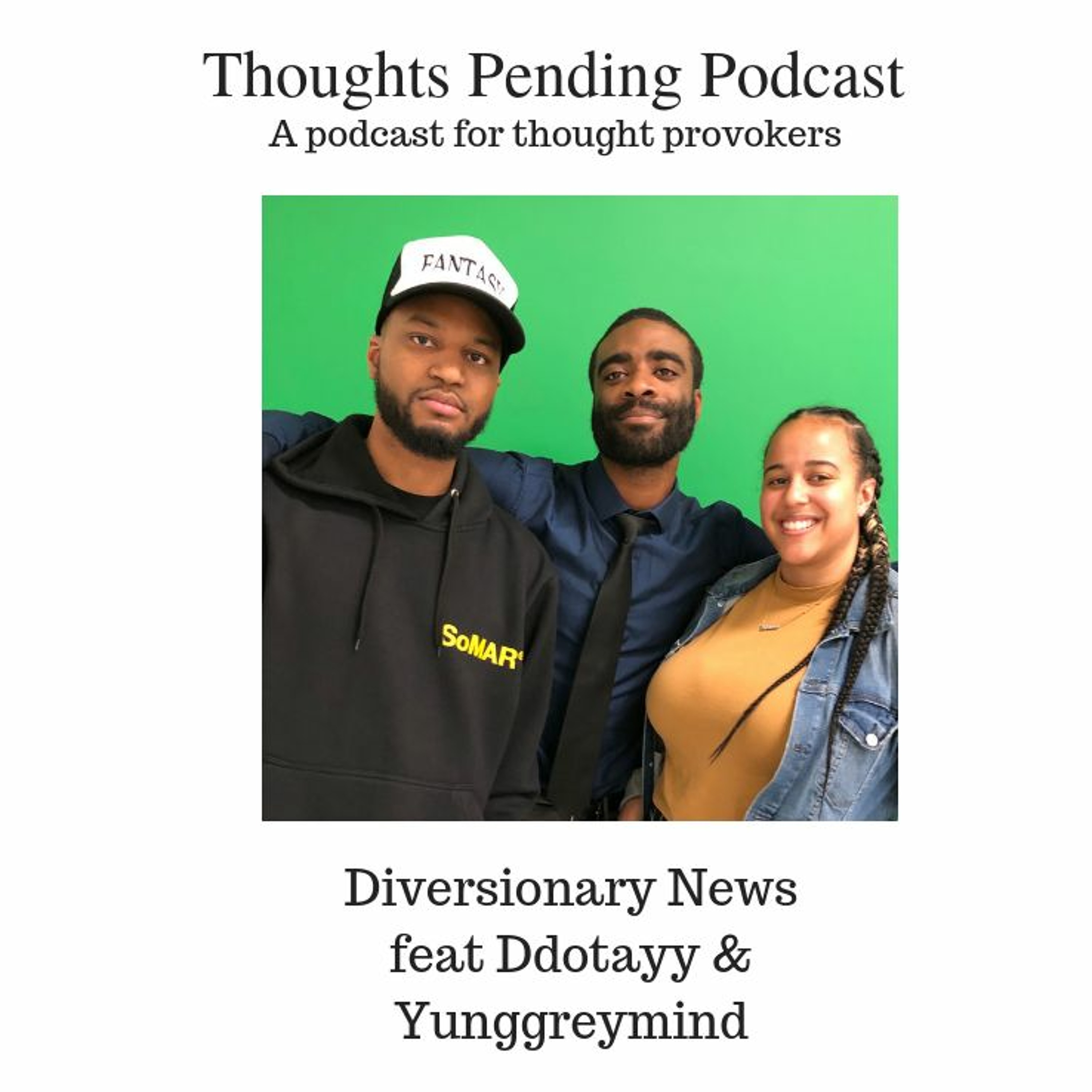 Diversionary News Feat. Ddotay & Yunggreymind episode artwork