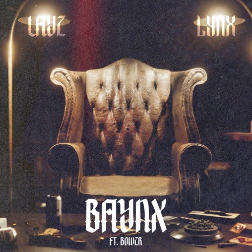 CHASSI & LYNX - BAYNX (feat. BOWZR) [FREE DOWNLOAD]
