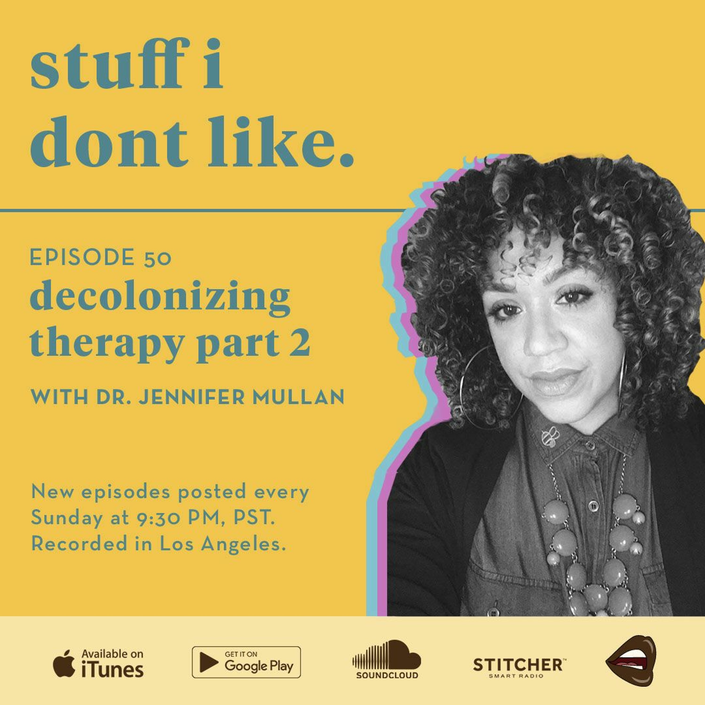 Decolonizing Therapy Part 2