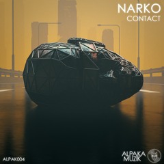 Narko - Contact (Original Mix) - OUT NOW on AlpaKa MuziK