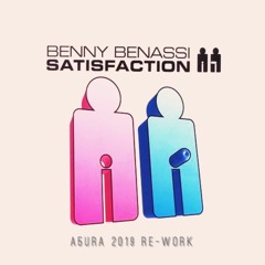 Satisfaction 2K19 (A5ura 2K19 Re-Work) #Free Download