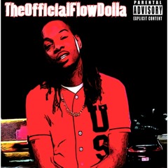 Flow Dolla - Lately "BlueStrips(Baby)
